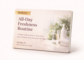 All-Day Freshness Routine